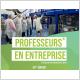 Professeurs en entreprise