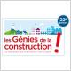 Concours "Les Génies de la Construction"