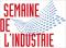 semaine de l'industrie