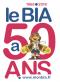 BIA 50 ans