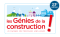 Concours "les Génies de la construction"