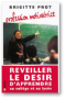 Profession motivatrice : Réveiller le désir d’apprendre au collège et au lycée,