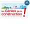 Concours "Les Génies de la Construction"