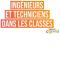 Ingénieurs et Techniciens dans les classes