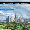 Colloque de l’Académie des sciences et de l’Académie des beaux-arts « Science et architecture : l’urgence »