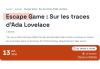 Escape Game : Sur les traces d’Ada Lovelace 
